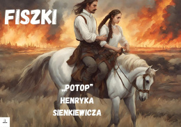 Fiszki - "Potop" Henryk Sienkiewicz