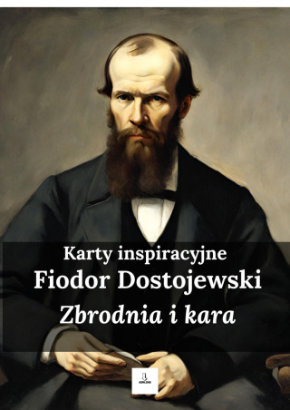 Karty inspiracyjne "Zbrodnia i kara" F. Dostojewski