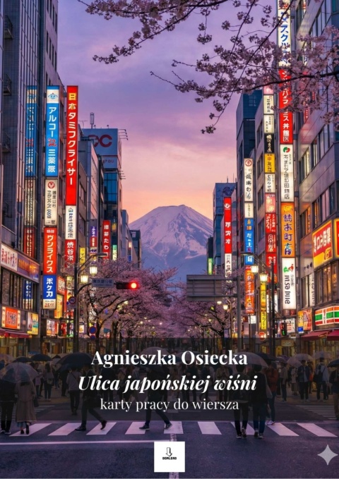 Karty pracy do wiersza - Agnieszka Osiecka "Ulica japońskiej wiśni" [ebook]