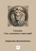 Karty pracy - "Lew, czarownica i stara szafa" C.S. Lewis