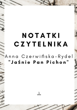 Notatki czytelnika "Jaśnie Pan Pichon" Anna Czerwińska-Rydel
