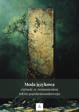 Czytanie ze zrozumieniem tekstu popularnonaukowego - Moda językowa [ebook]