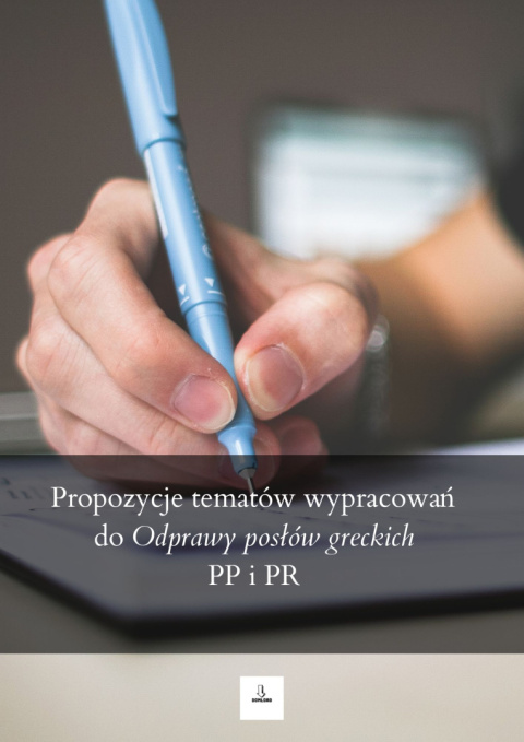 Tematy wypracowań - "Odprawa posłów greckich"