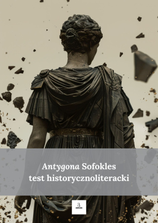 Test historycznoliteracki - "Antygona" Sofokles