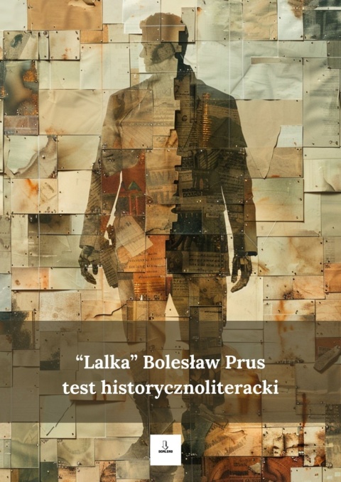 Test historycznoliteracki "Lalka" Bolesław Prus