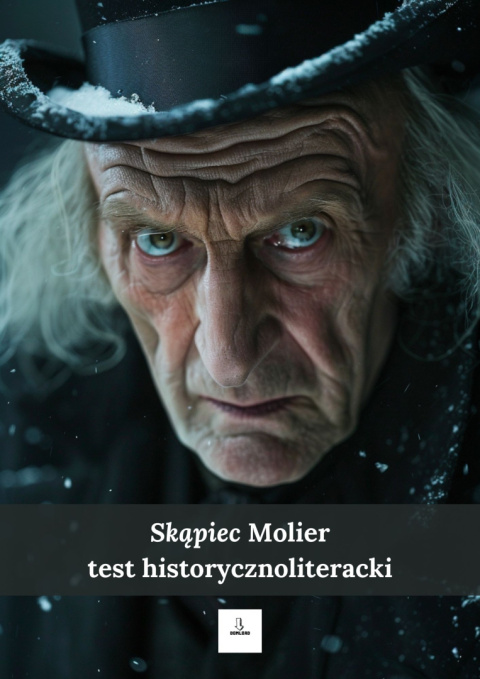 Test historycznoliteracki "Skąpiec" Molier