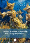 Test historycznoliteracki - "Wesele" S. Wyspiański
