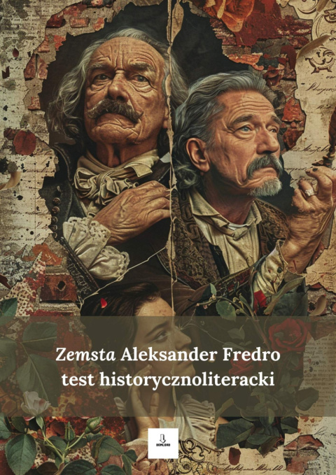 Test historycznoliteracki - "Zemsta" Aleksander Fredro