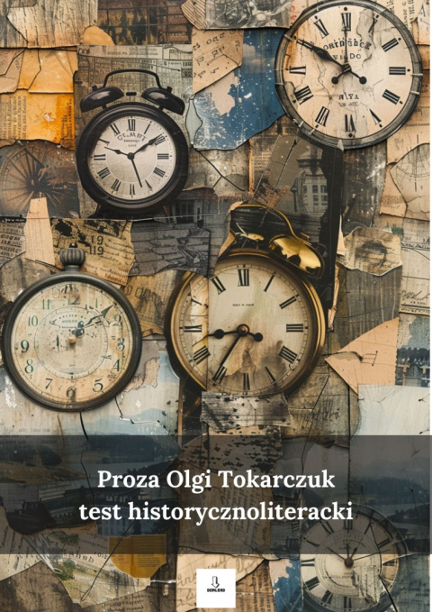 Test historycznoliteracki - proza Olgi Tokarczuk