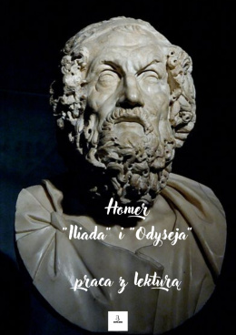 Zeszyt lekturowy - "Iliada" i "Odyseja" Homer