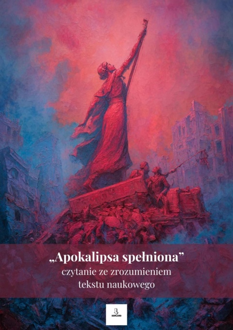 Czytanie ze zrozumieniem tekstu popularnonaukowego - "Apokalipsa spełniona" [ebook]