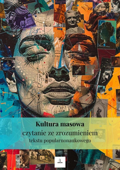 Czytanie ze zrozumieniem tekstu popularnonaukowego - Kultura masowa [ebook]