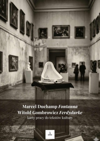 Karty pracy do tekstów kultury - M. Duchamp "Fontanna", W. Gombrowicz "Ferdydurke" [ebook]