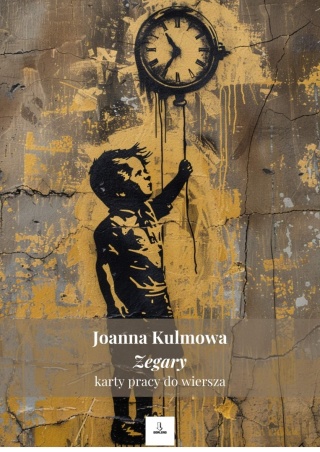 Karty pracy do wiersza - Joanna Kulmowa "Zegary" [ebook]