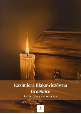 Karty pracy do wiersza - Kazimiera Iłłakowiczówna "Gromnice" [ebook]
