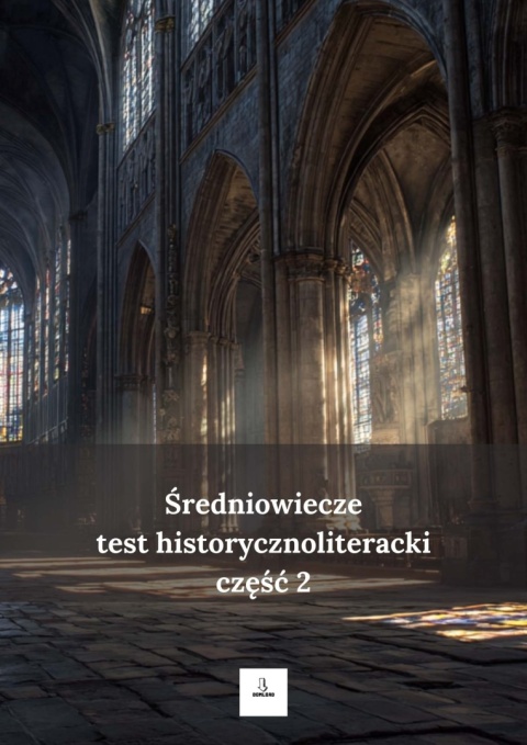 Test historycznoliteracki - średniowiecze, część 2 [ebook]