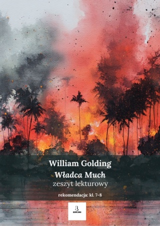 Zeszyt lekturowy - "Władca Much" William Golding + gratis Gra symulacyjna "Zagubieni"[ebook]