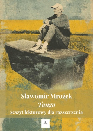 Zeszyt lekturowy dla rozszerzenia - Sławomir Mrożek "Tango" [ebook]
