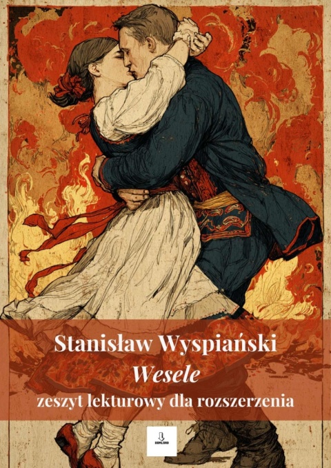 Zeszyt lekturowy dla rozszerzenia - Stanisław Wyspiański "Wesele" [ebook]