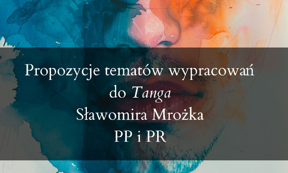 Propozycje tematów wypracowań